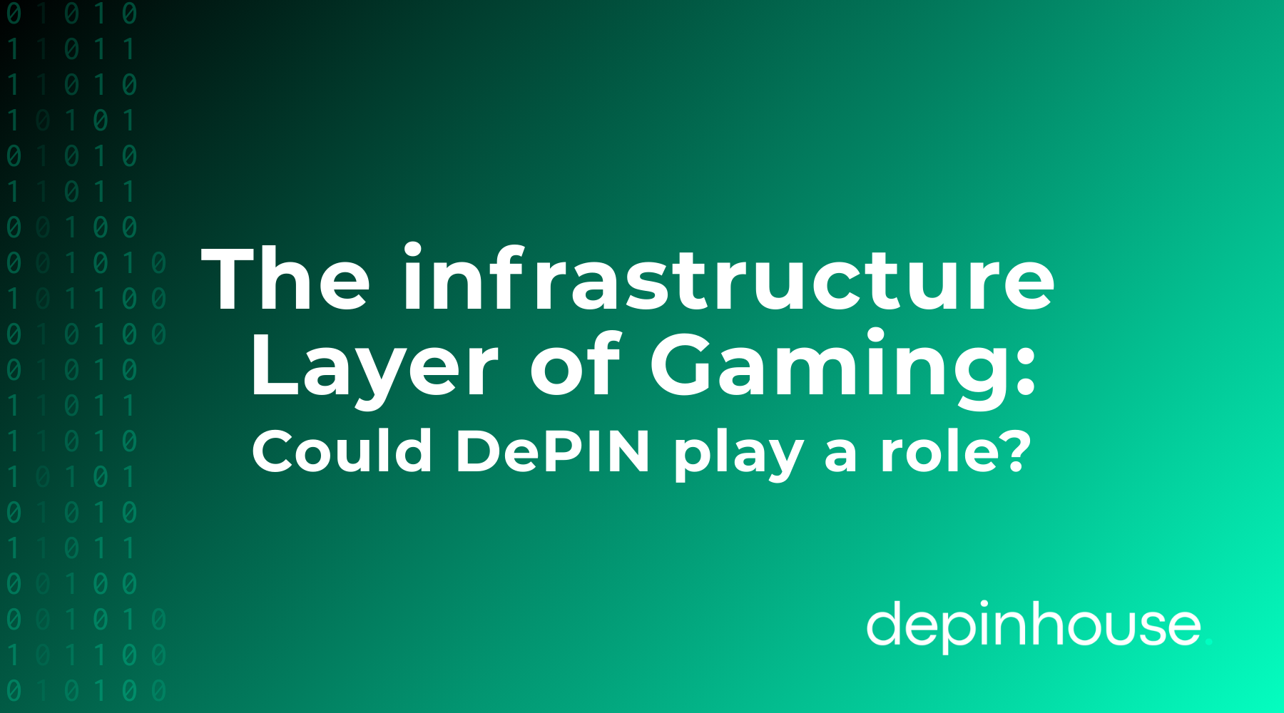 The Infrastructure Layer of Gaming: Could DePIN Play a Role?